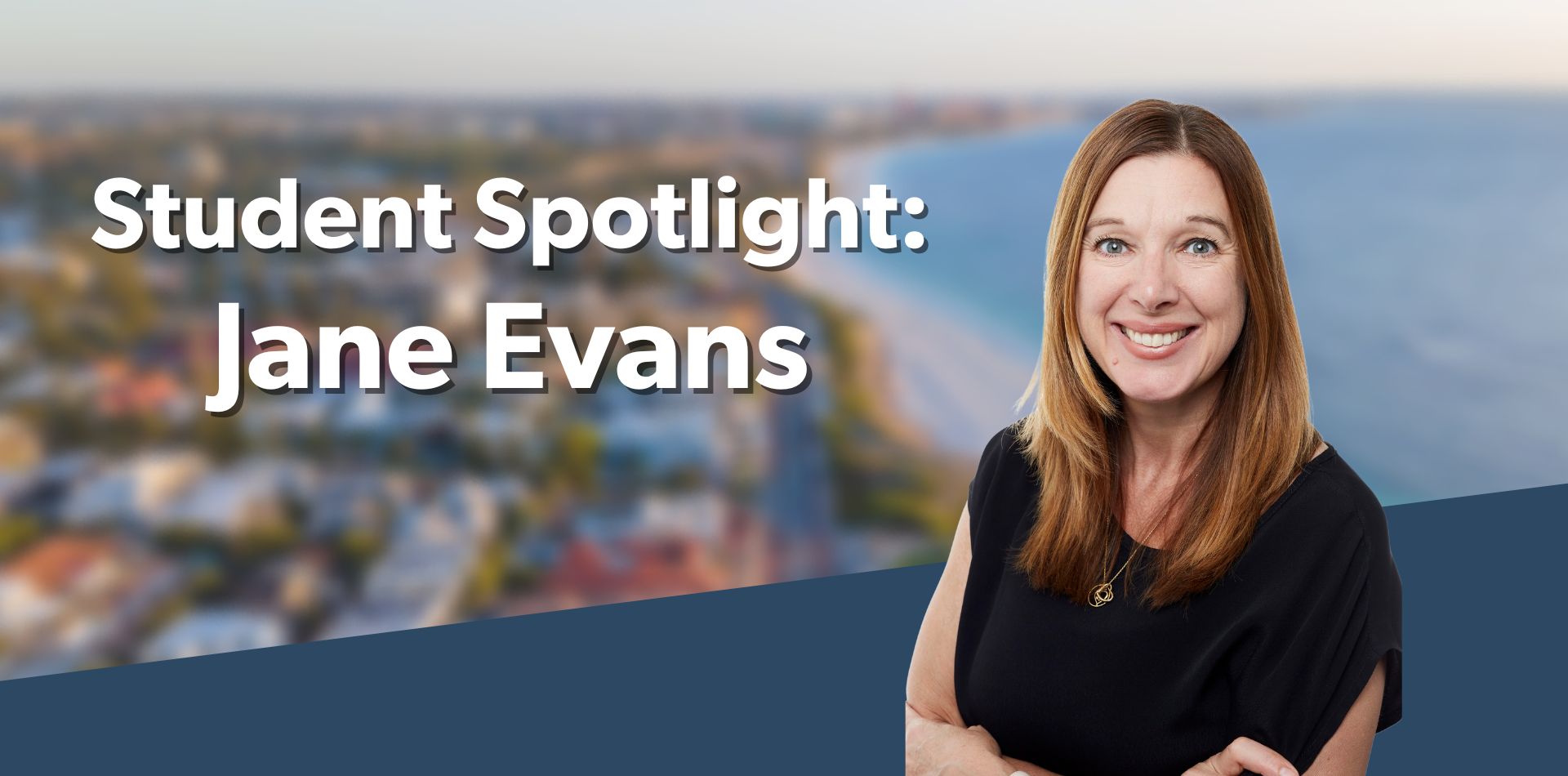 Student Spotlight - Jane Evans